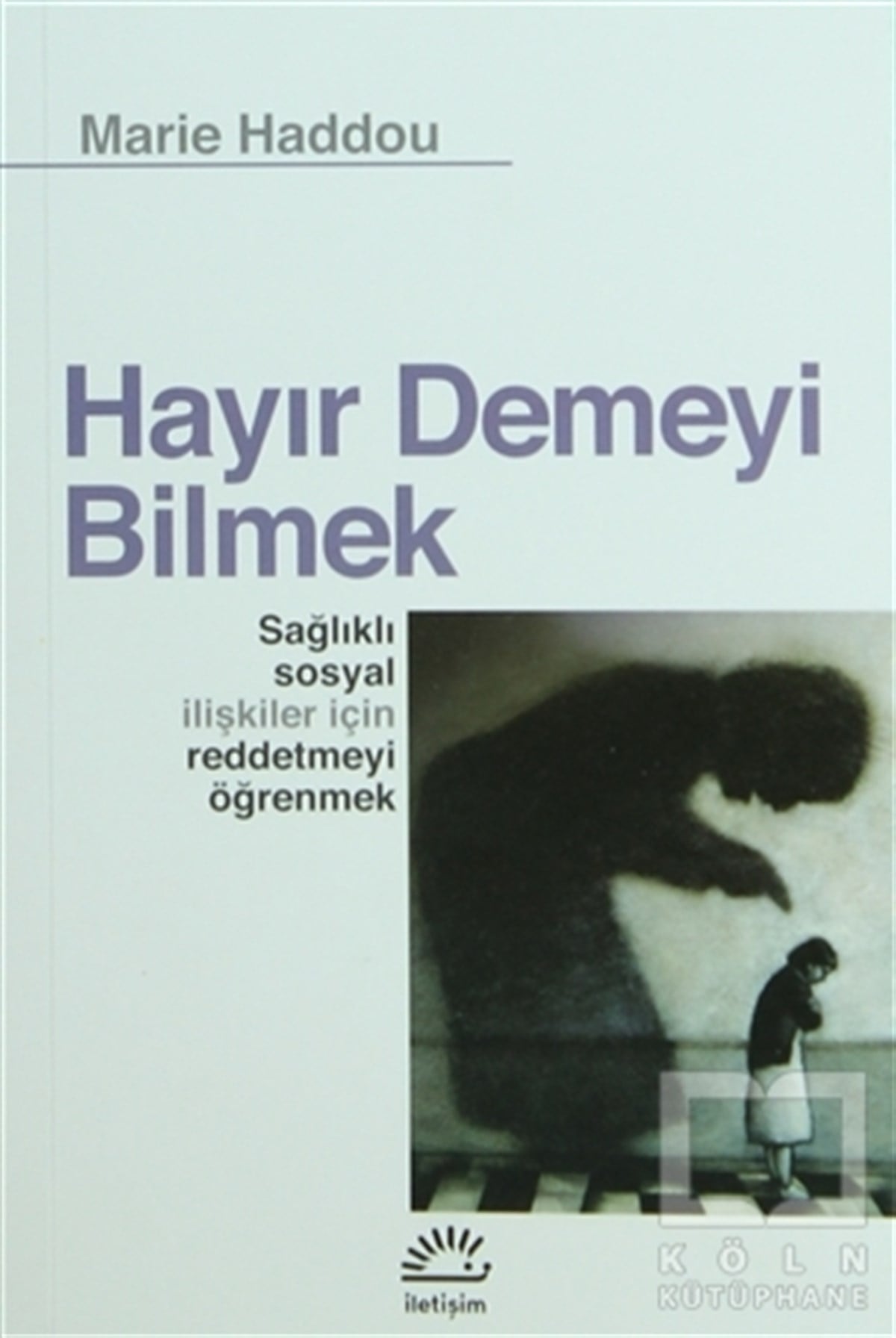 Marie HaddouDiğerHayır Demeyi Bilmek
