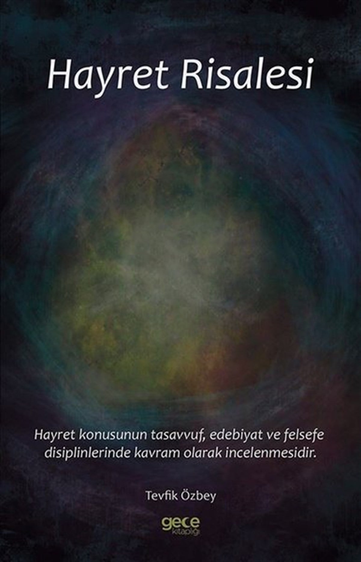 Tevfik ÖzbeyTasavvuf KitaplarıHayret Risalesi