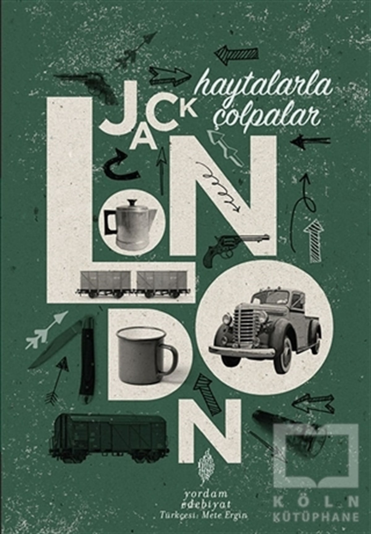 Jack LondonRomanHaytalarla Çolpalar