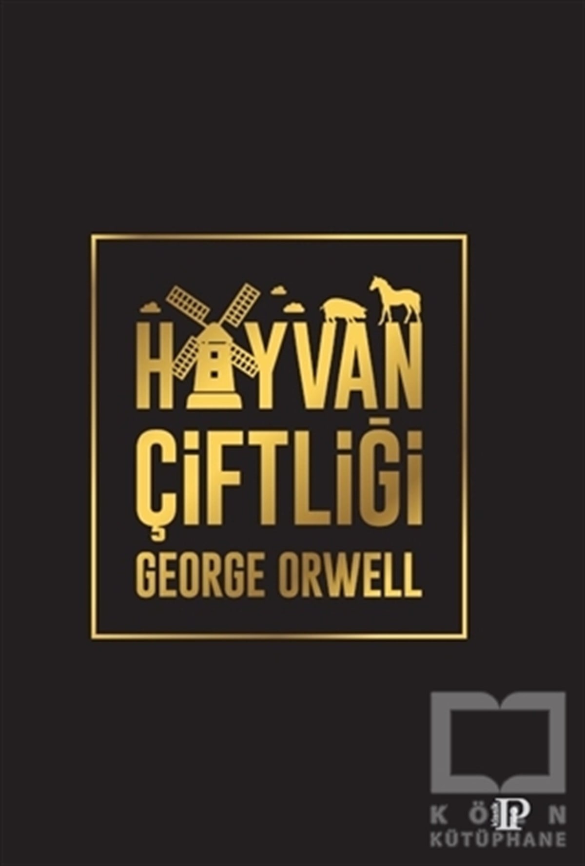 George OrwellDünya Klasikleri & Klasik KitaplarHayvan Çiftliği