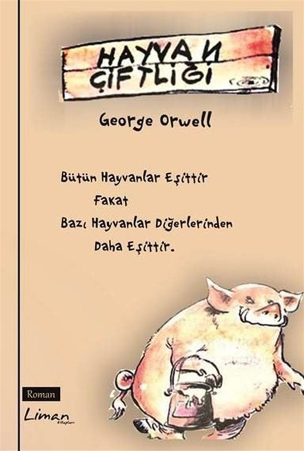 George OrwellDünya RomanHayvan Çiftliği