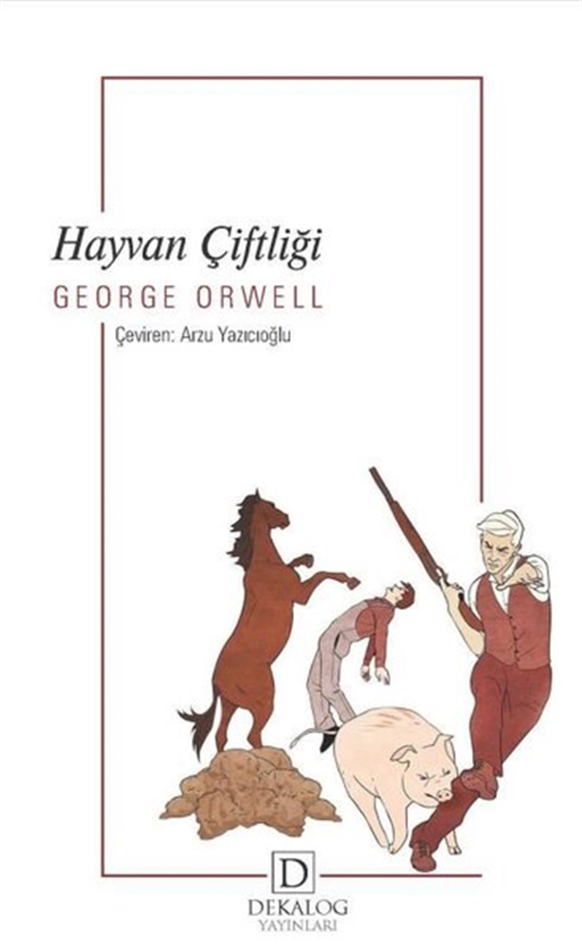 George OrwellDünya RomanHayvan Çiftliği