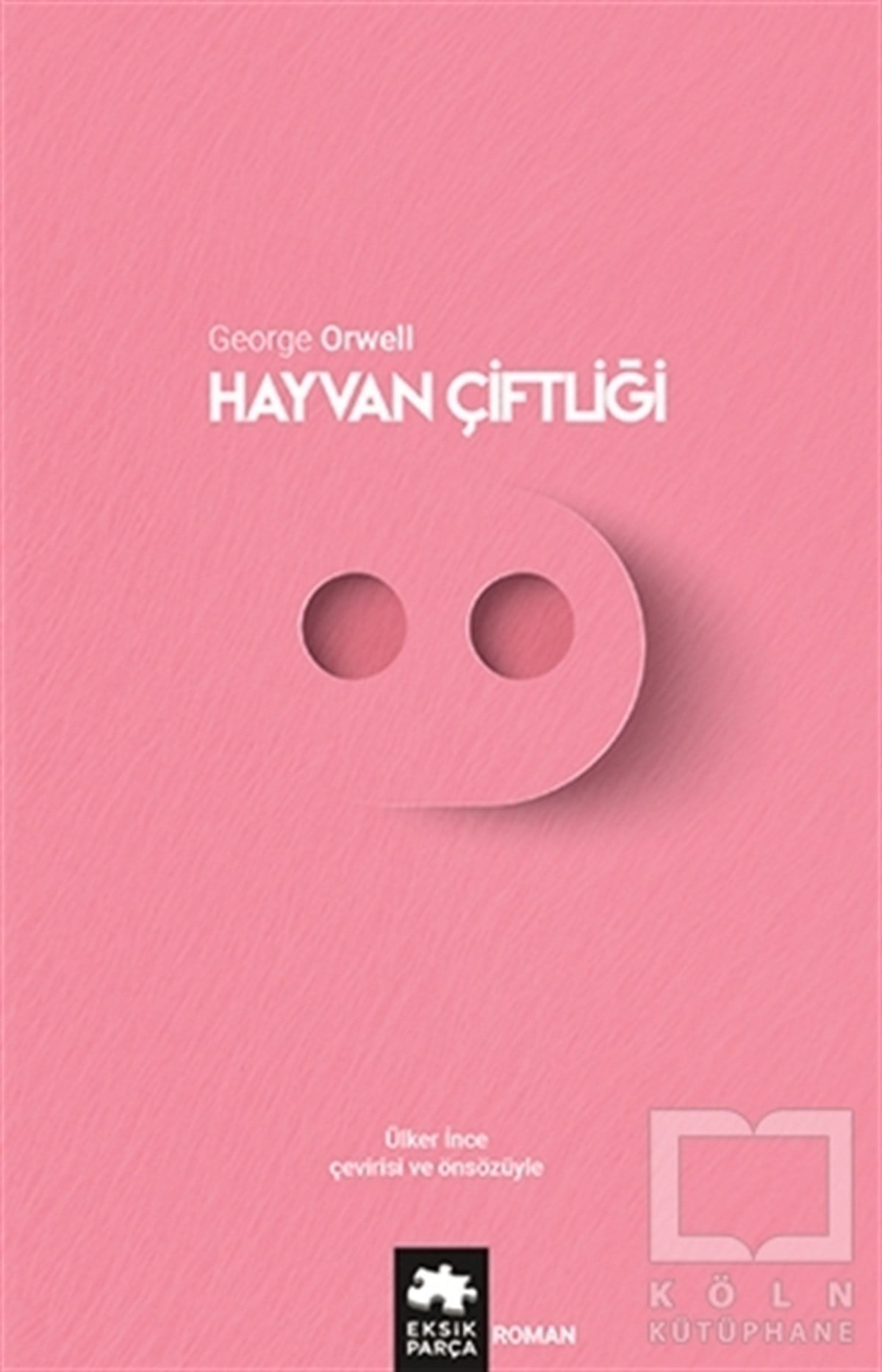 George OrwellTürkçe RomanlarHayvan Çiftliği