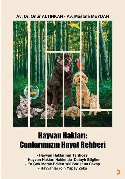 Mustafa MeydanHayvan Bakımı ve Eğitimi KitaplarıHayvan Hakları: Canlarımızın Hayat Rehberi