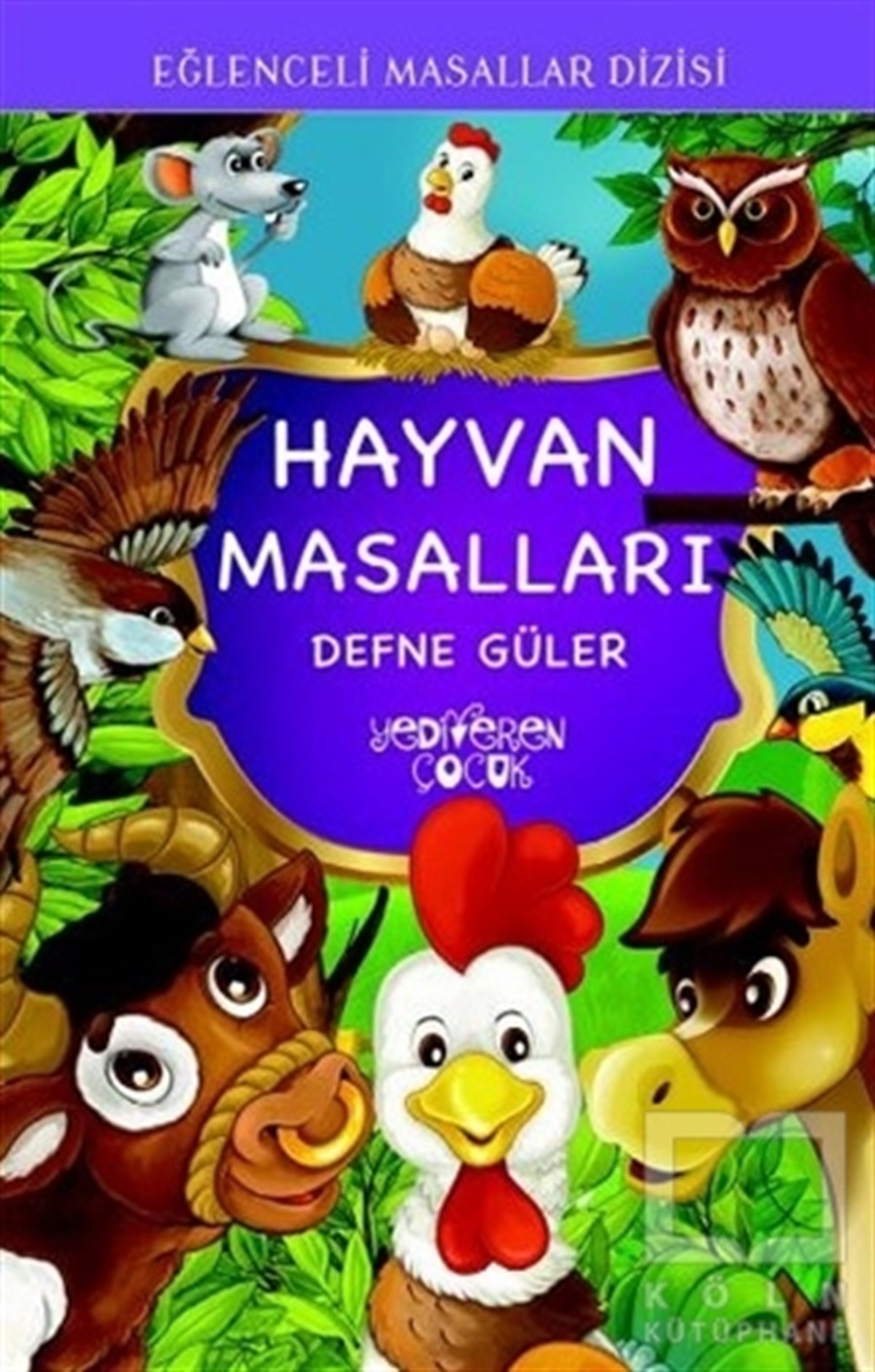 Defne GülerMasallarHayvan Masalları