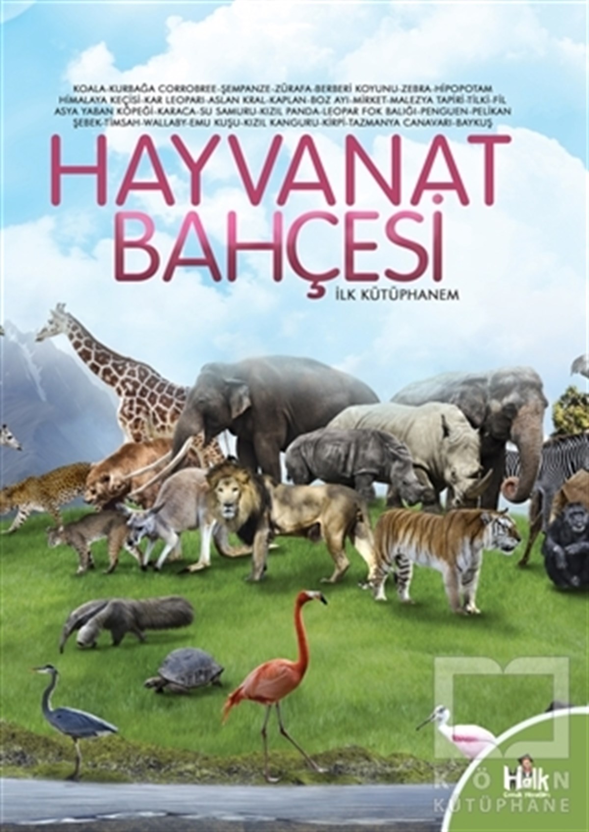 KolektifBilimsel Çocuk KitaplarıHayvanat Bahçesi - İlk Kütüphanem