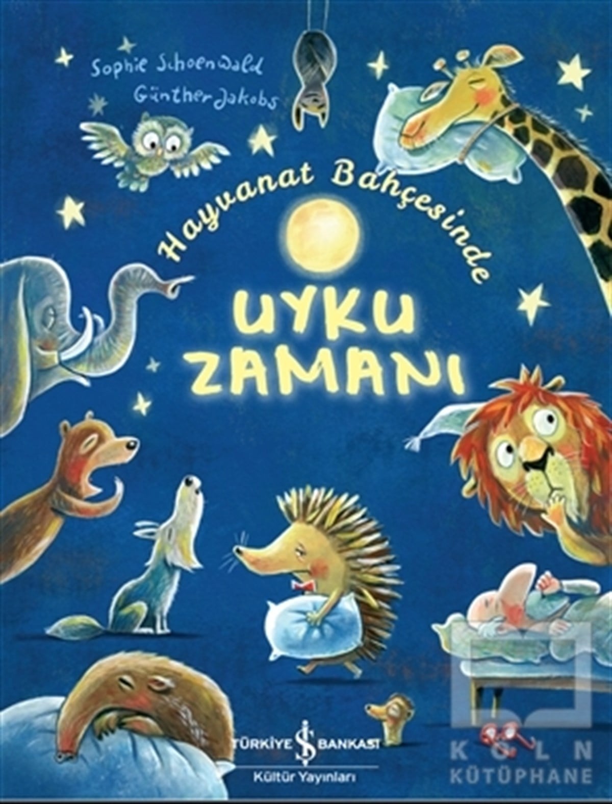 Sophie SchoenwaldOkul Öncesi Çocuk KitaplarıHayvanat Bahçesinde Uyku Zamanı
