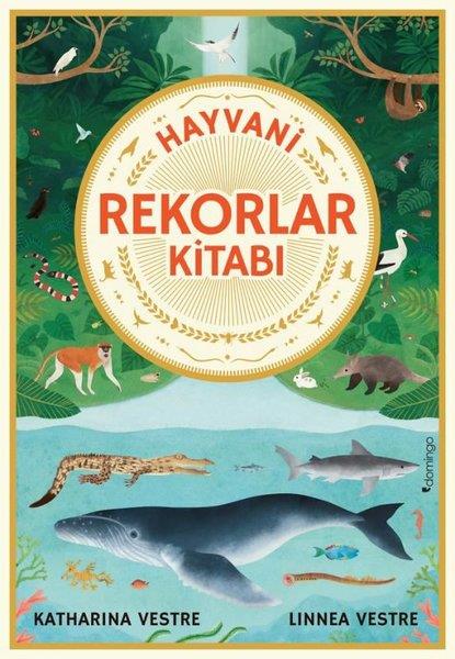 Katharina VestreÇocuk Bilim KitaplarıHayvani Rekorlar Kitabı