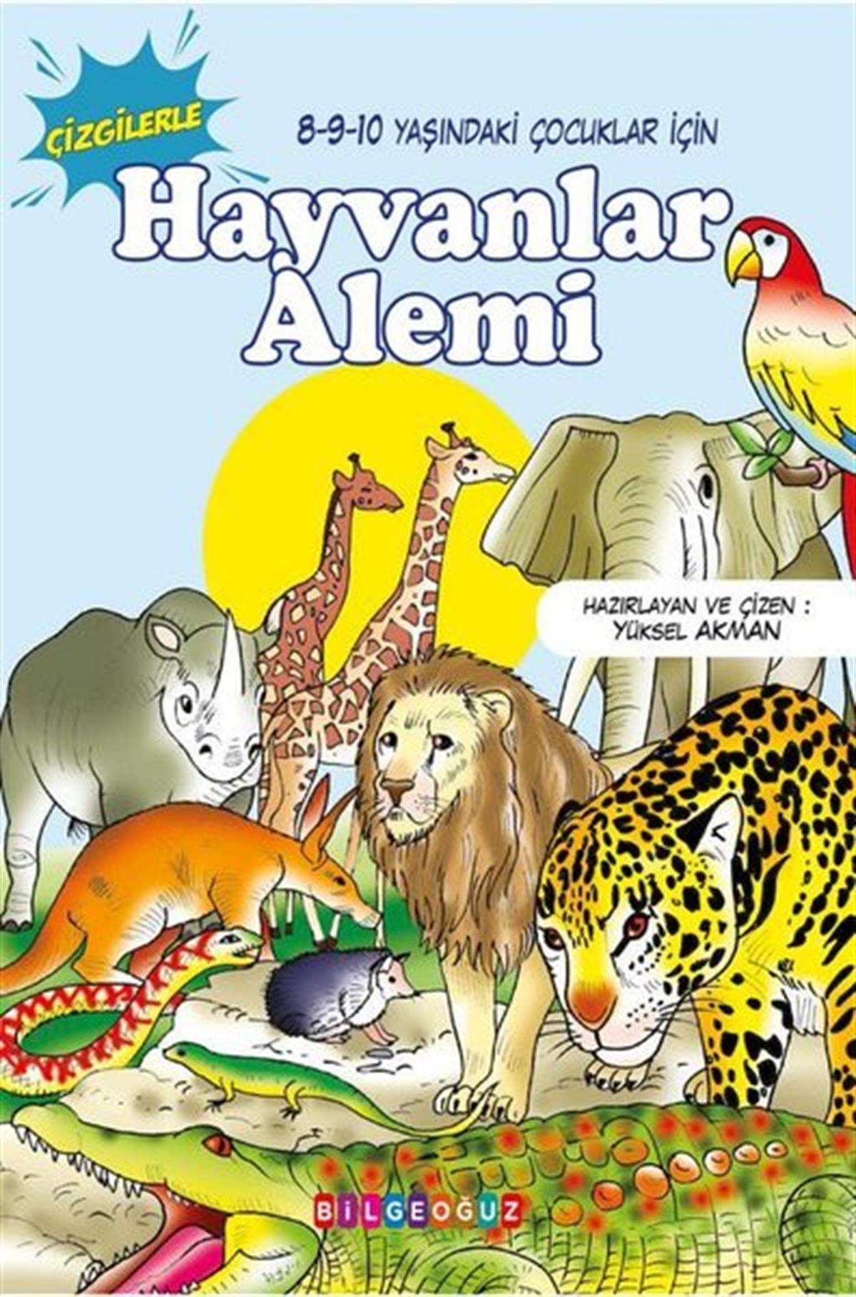 Yüksel AkmanÇocuk Çizgi RomanlarıHayvanlar Alemi - Çizgilerle