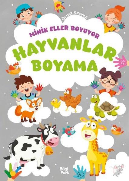 Bilge YorulmazBoyama KitaplarıHayvanlar Boyama Kitabı - Minik Eller Boyuyor (Örnek Resimli)