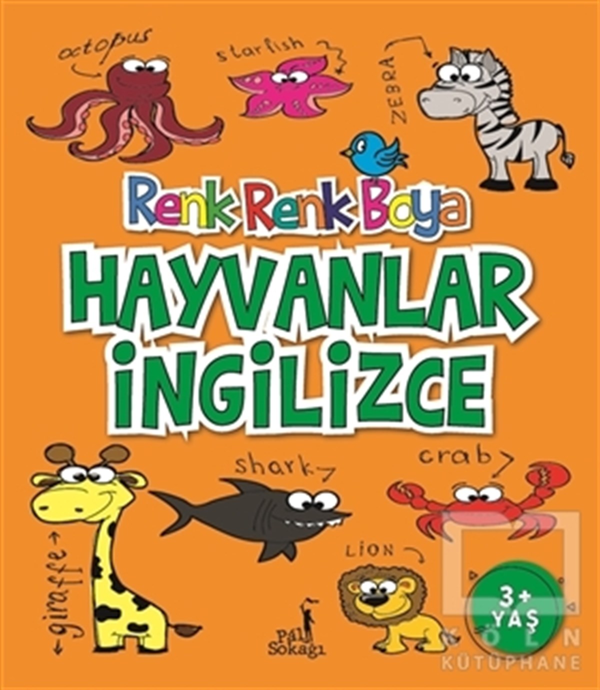 Serkan KarakoçEtkinlik KitaplarıHayvanlar İngilizce - Renk Renk Boya