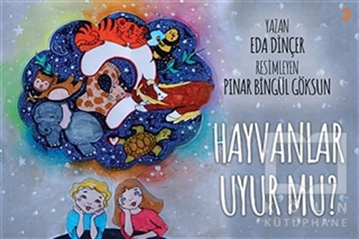 Eda DinçerHikayelerHayvanlar Uyur Mu?