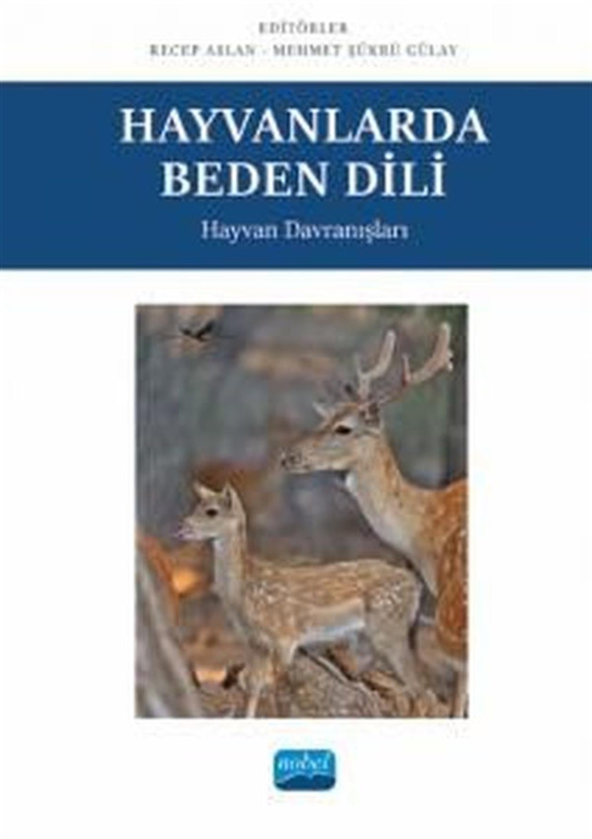 KolektifHayvan Bakımı ve Eğitimi KitaplarıHayvanlarda Beden Dili - Hayvan Davranışları