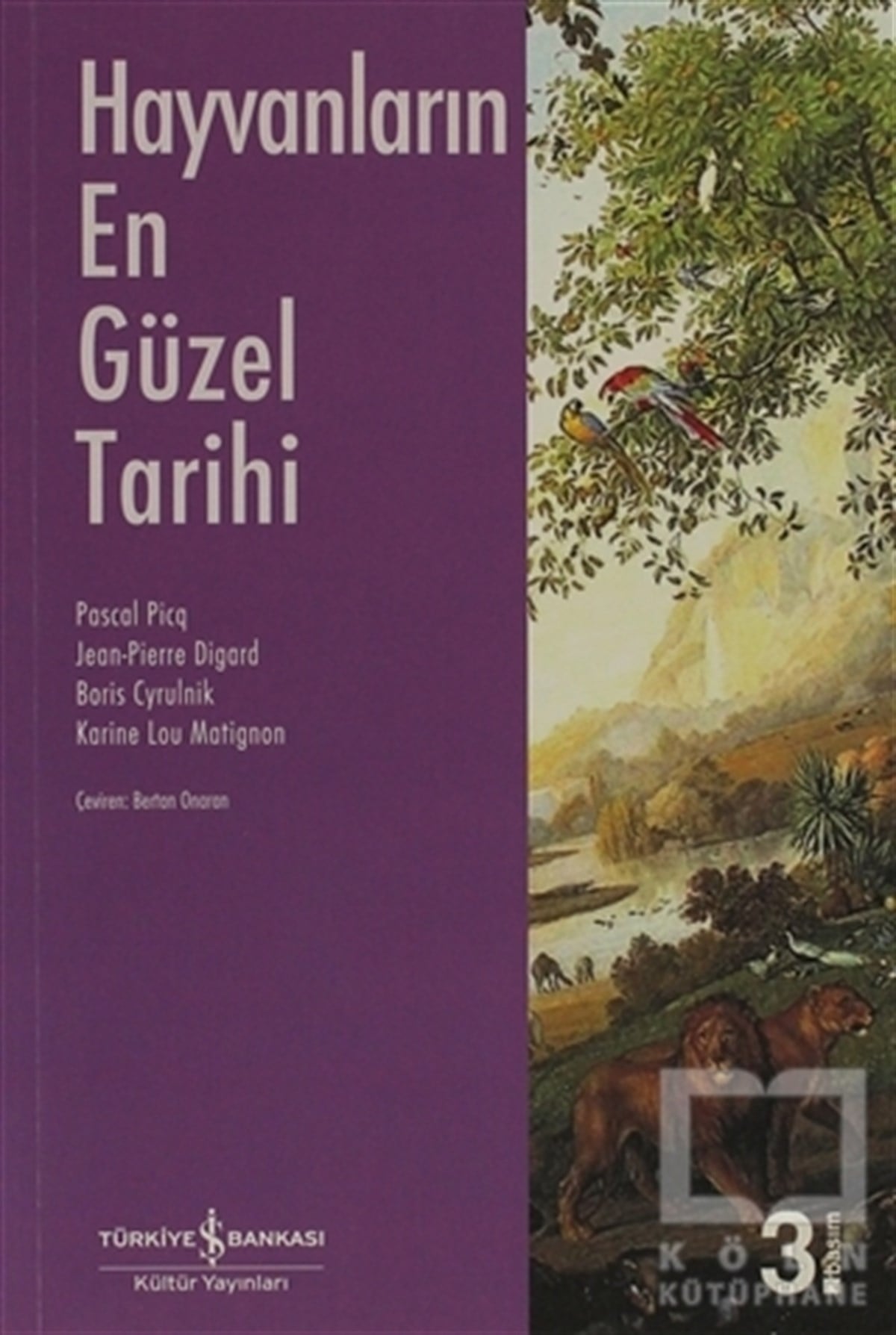 Pascal PicqDiğerHayvanların En Güzel Tarihi