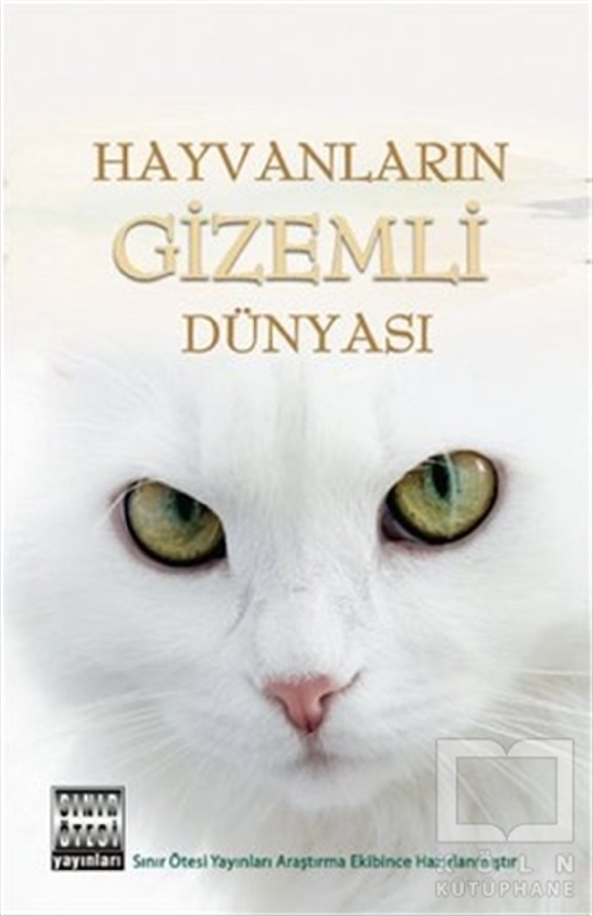 KolektifDiğerHayvanların Gizemli Dünyası