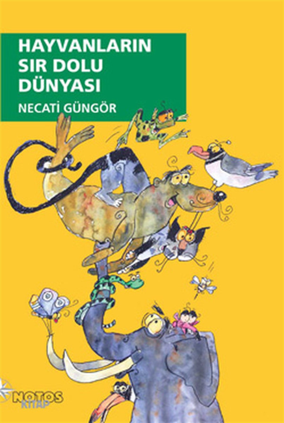 Necati GüngörDiğerHayvanların Sır Dolu Dünyası