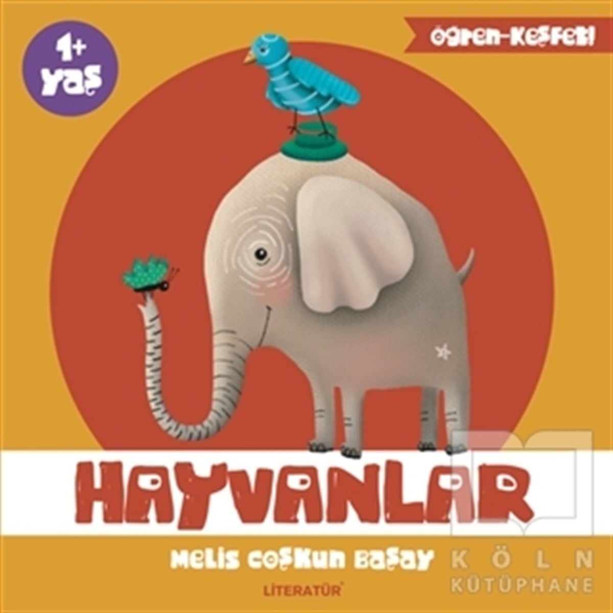 Melis Coşkun BaşayOkul Öncesi Çocuk KitaplarıHayvanlar