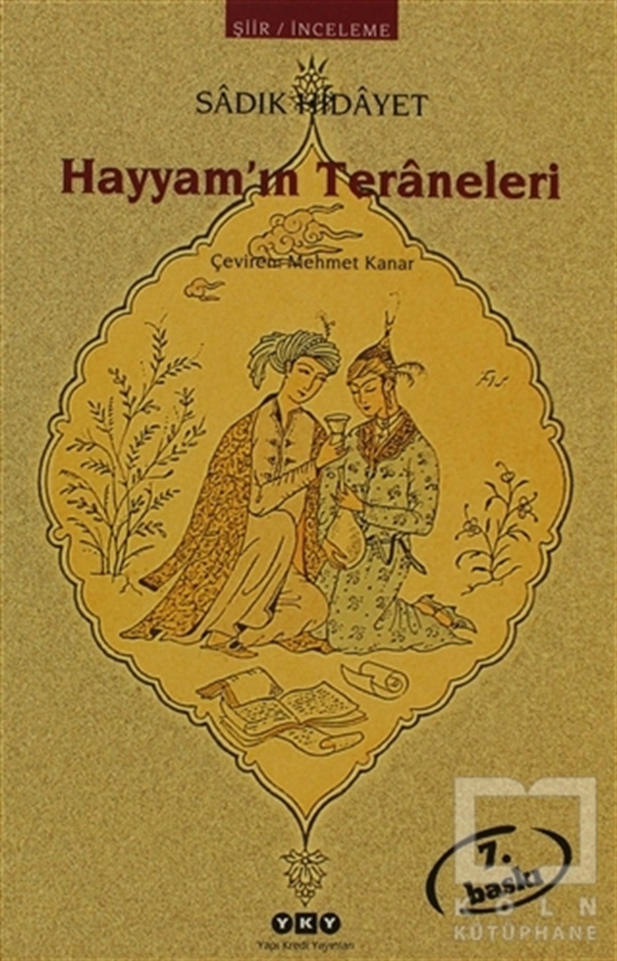 Sadık HidayetŞiirHayyam’ın Teraneleri