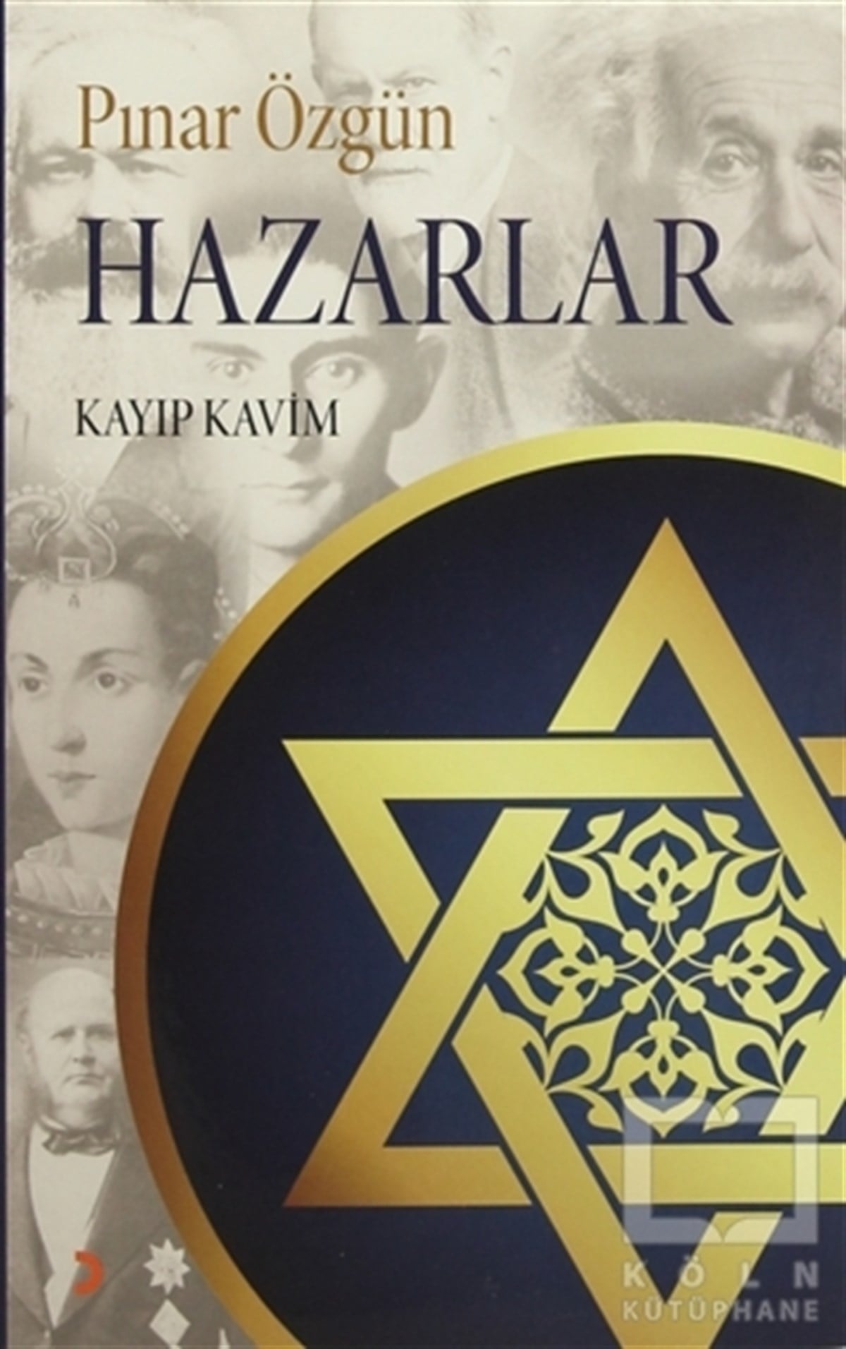 Pınar ÖzgünDünya TarihiHazarlar Kayıp Kavim