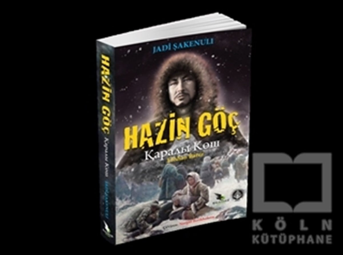 Jadi ŞakenuliTarihsel RomanlarHazin Göç