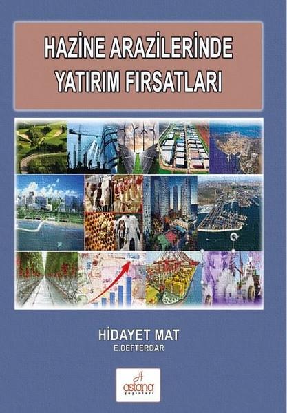 Hidayet MatIktisat - EkonomiHazine Arazilerinde Yatırım Fırsatları