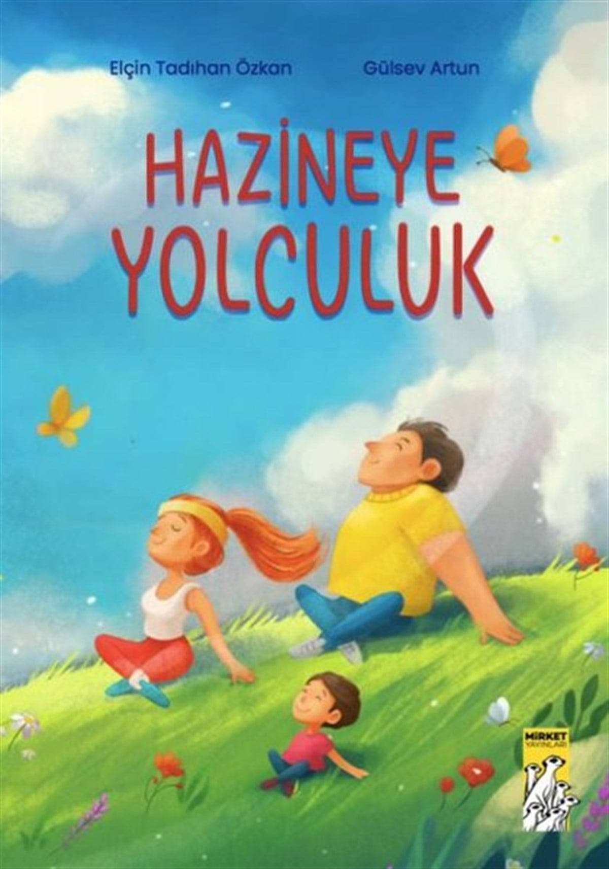 Elçin Tadıhan ÖzkanOkul Öncesi Masal KitaplarıHazineye Yolculuk