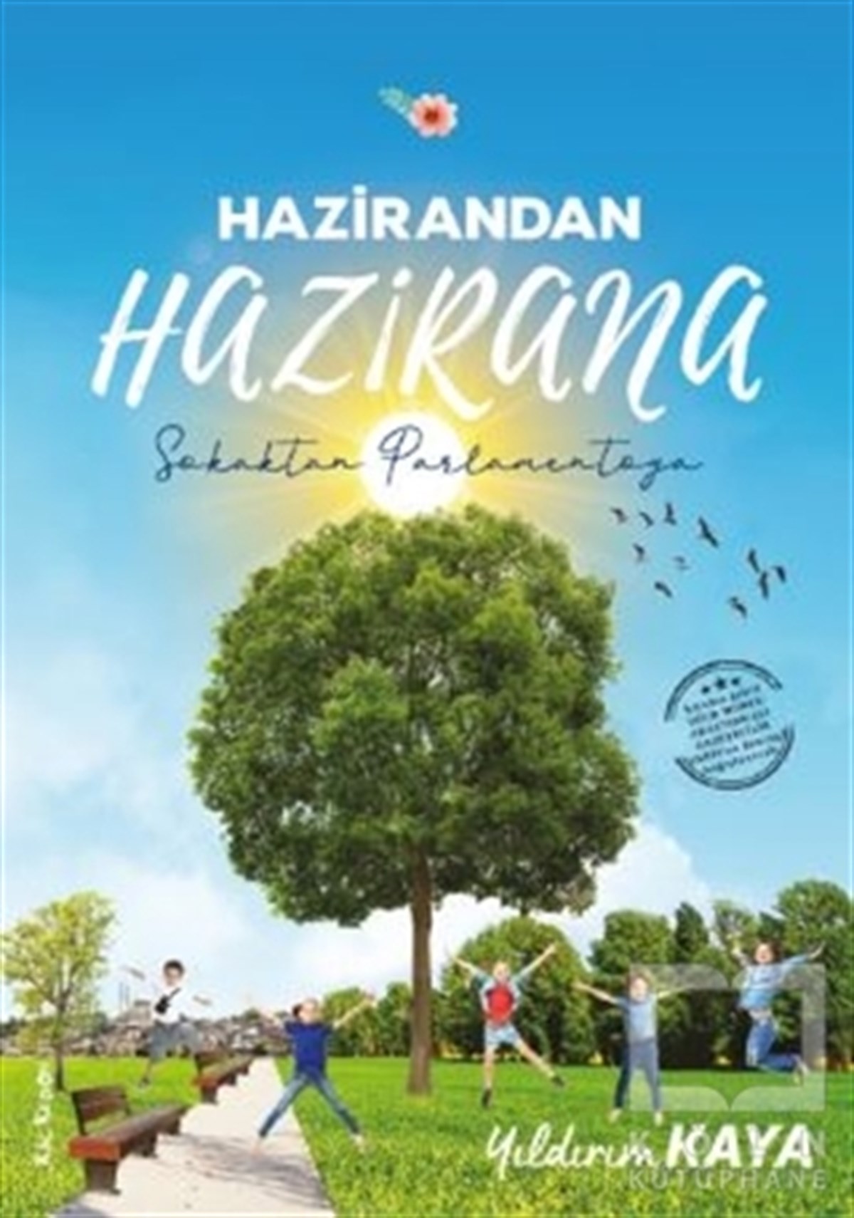 Yıldırım KayaTürkiye Siyaseti ve PolitikasıHazirandan Hazirana