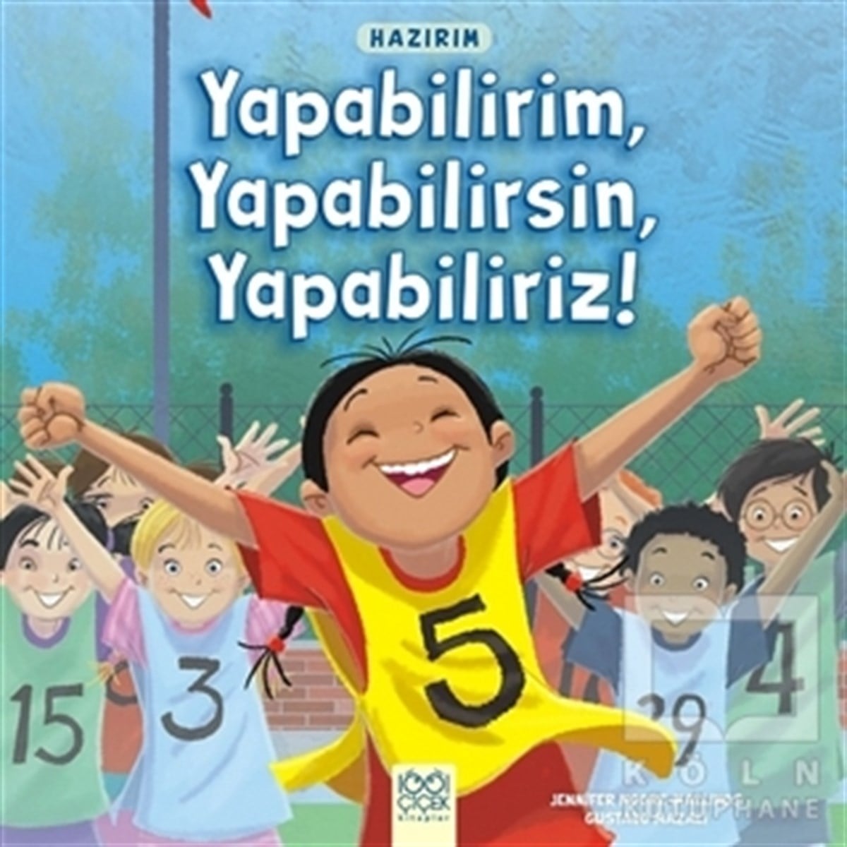 Gustavo MazaliHikayelerHazırım - Yapabilirim, Yapabilirsin, Yapabiliriz!