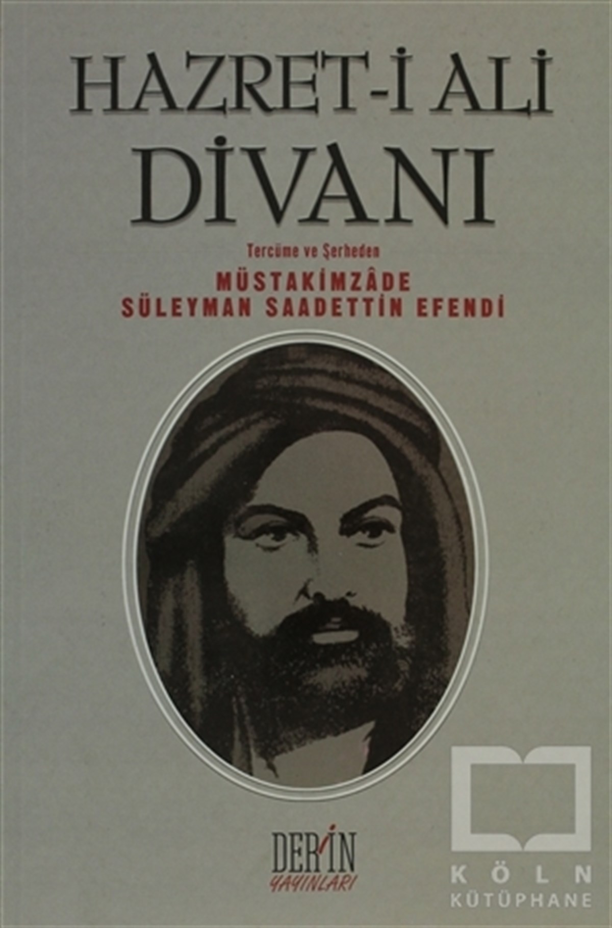 Müstakimzade Süleyman Saadettin EfendiŞiirHazret-i Ali Divanı