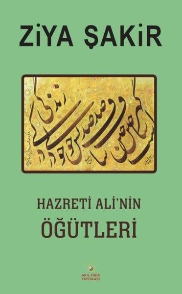 Ziya Şakirİslami KitaplarHazreti Ali'nin Öğütleri