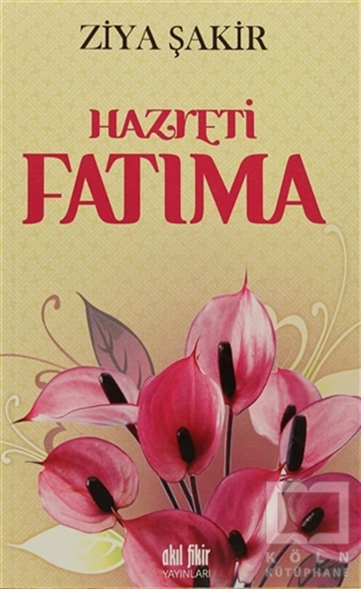 Ziya ŞakirEdebiyat - RomanHazreti Fatıma