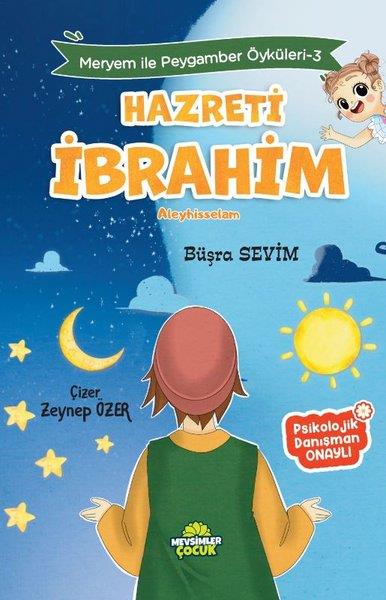Büşra SevimIslami Çocuk KitaplariHazreti İbrahim Aleyhisselam - Meryem İle Peygamber Öyküleri 3