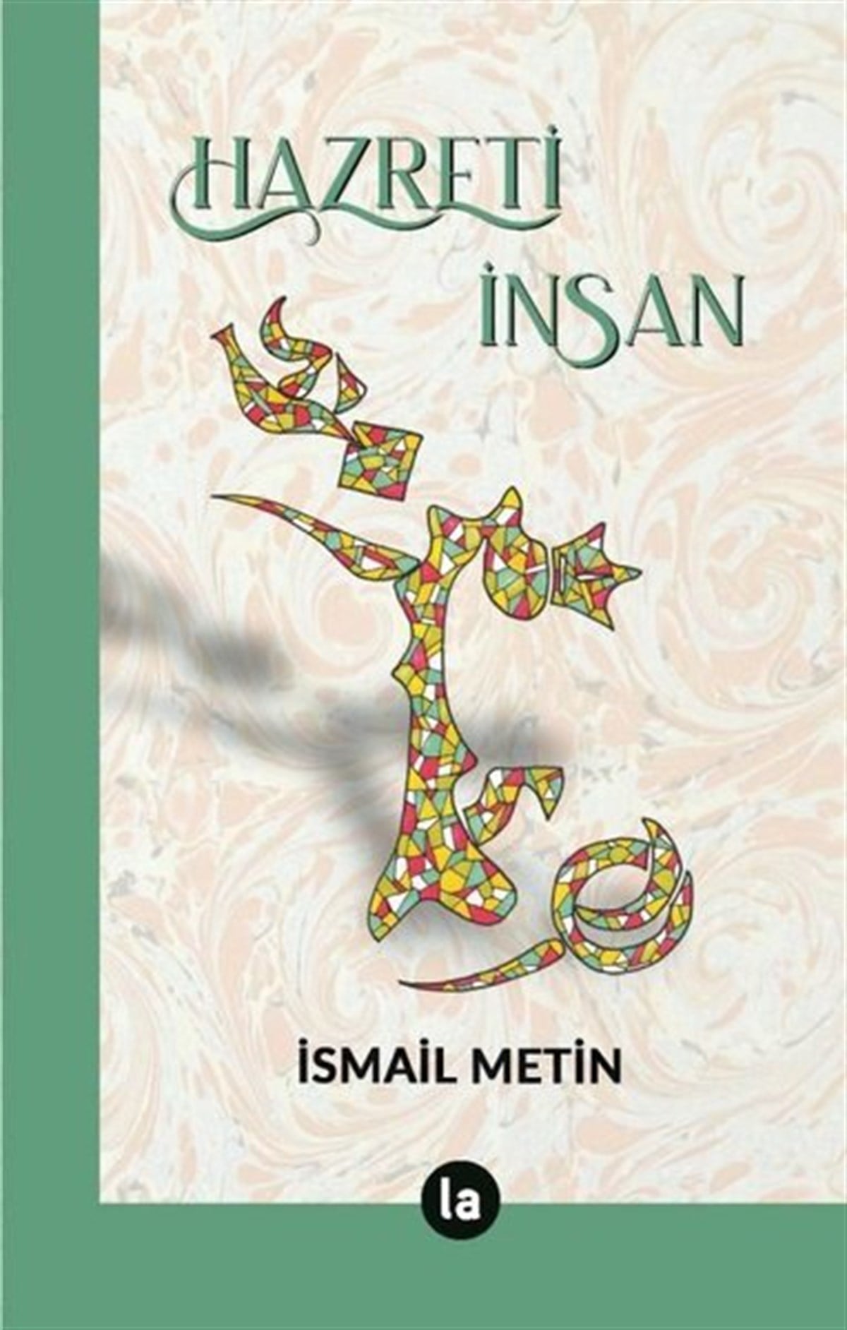 İsmail MetinDinHazreti İnsan