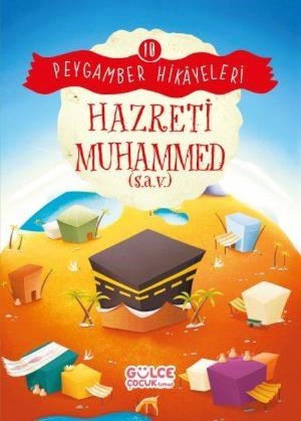 Burhan GüvenIslami Çocuk KitaplariHazreti Muhammed - Peygamber Hikayeleri 10