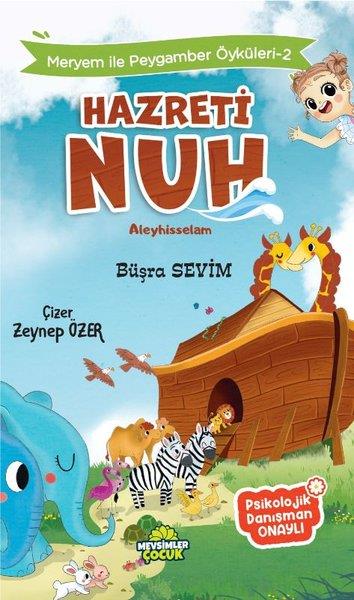 Büşra SevimIslami Çocuk KitaplariHazreti Nuh Aleyhisselam - Meryem İle Peygamber Öyküleri 2