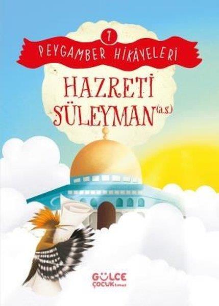 Burhan GüvenIslami Çocuk KitaplariHazreti Süleyman - Peygamber Hikayeleri 7