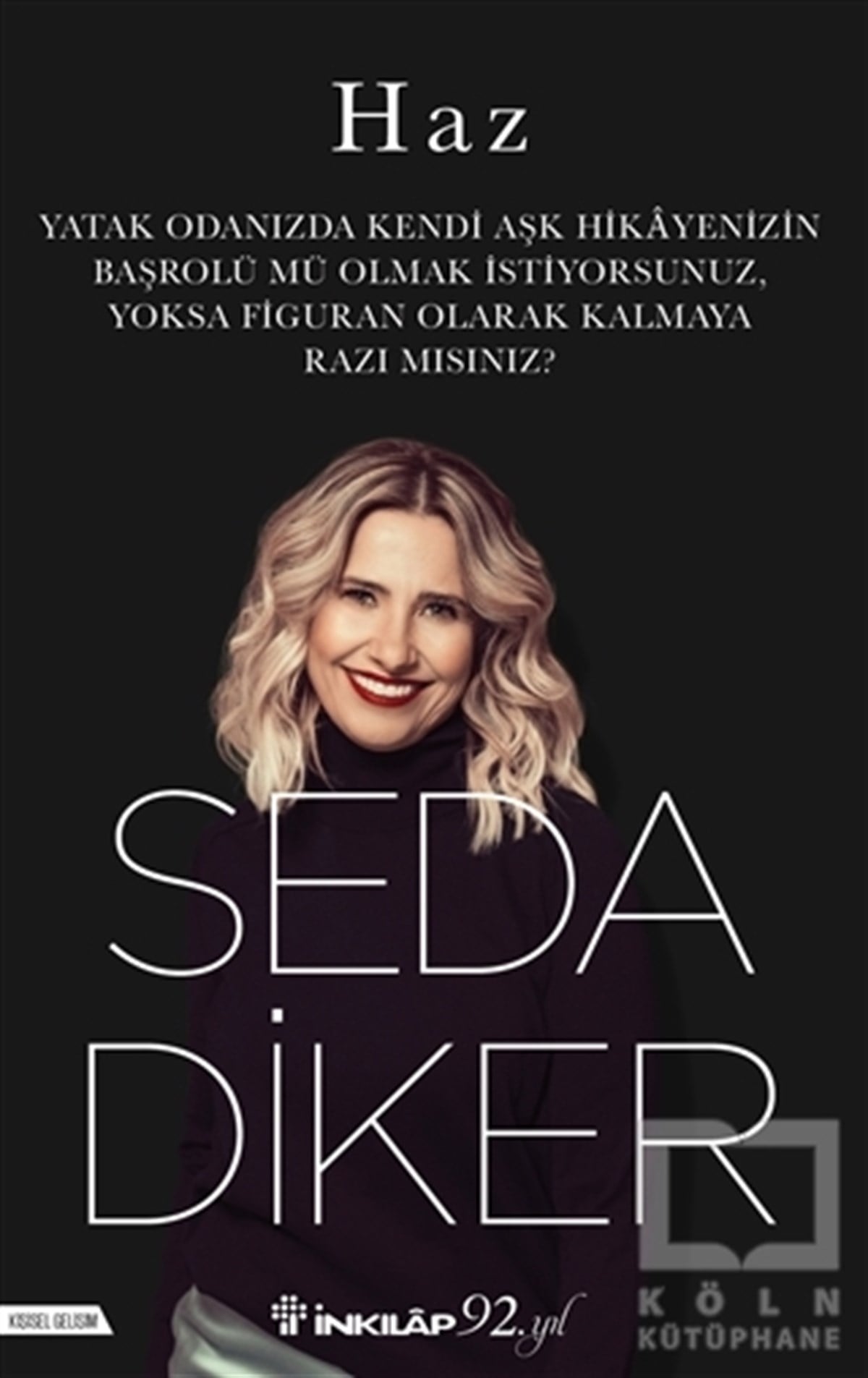 Seda DikerKişisel GelişimHaz
