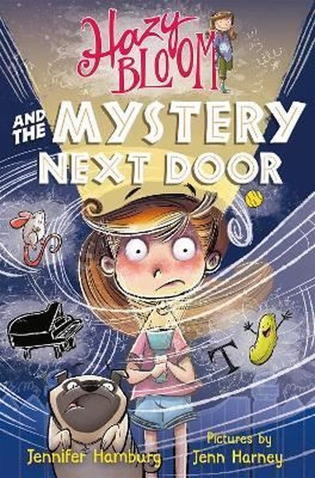 Jennifer HamburgChildrenHazy Bloom and the Mystery Next Door : 3