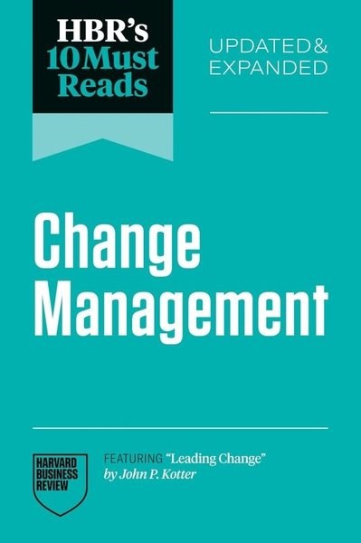 Harvard Business ReviewBusiness and EconomicsHBR's 10 Must Reads on Change Management