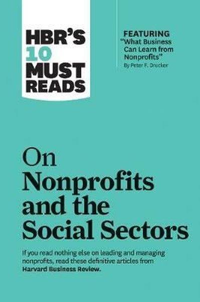 KolektifBusiness and EconomicsHBR's 10 Must Reads on Nonprofits and the Social Sectors