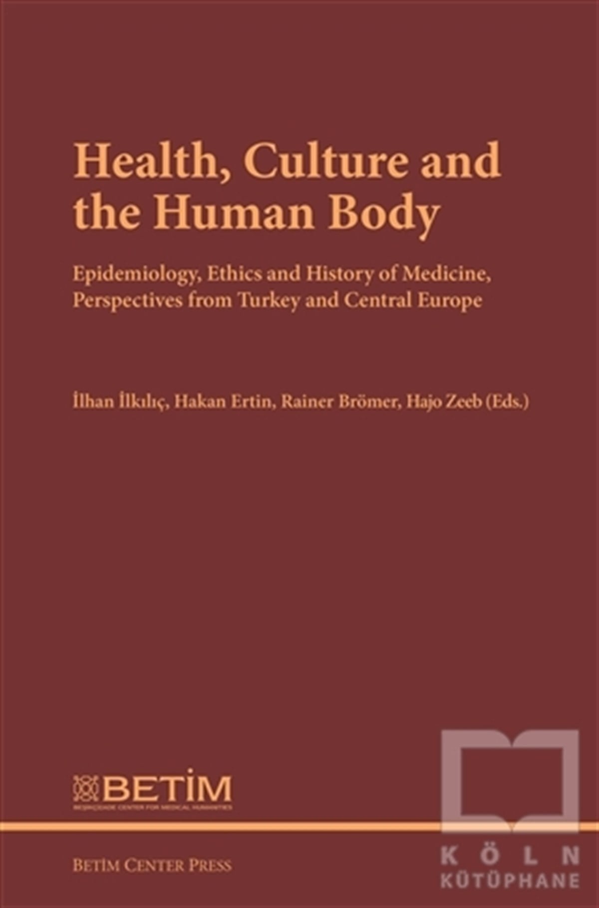 KolektifYabancı Dilde KitaplarHealth Culture and The Human Body