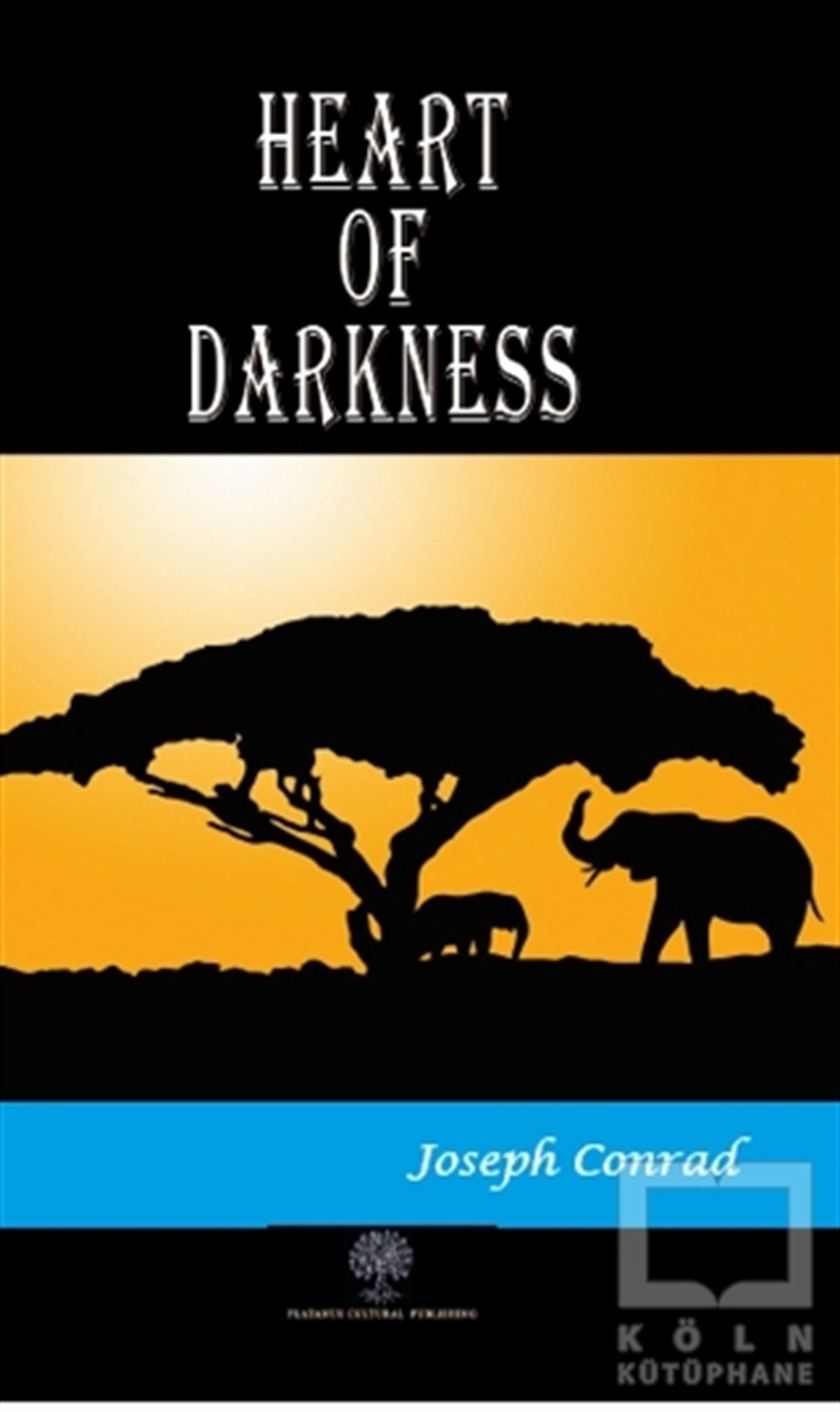 Joseph ConradTürkçe RomanlarHeart of Darkness