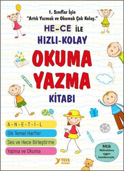KolektifEtkinlik KitaplarıHece İle Hızlı Kolay Okuma Yazma Kitabı - 1. Sınıflar İçin