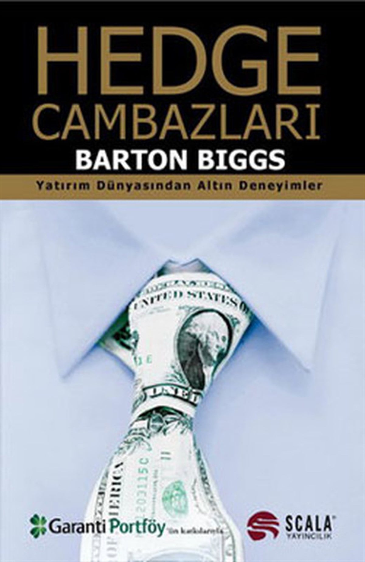 Barton BiggsBorsa KitaplarıHedge Cambazları