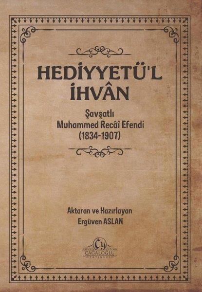 Muhammed Recai EfendiTasavvuf KitaplarıHediyyetü'l İhvan