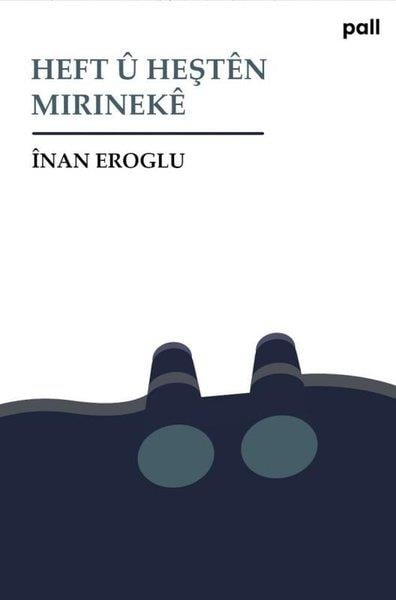 İnan EroğluKürtçeHeft ü Heşten Mirineke
