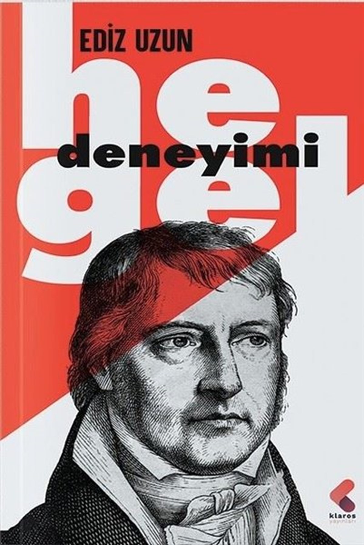 Ediz HunFelsefe BilimiHegel Deneyimi