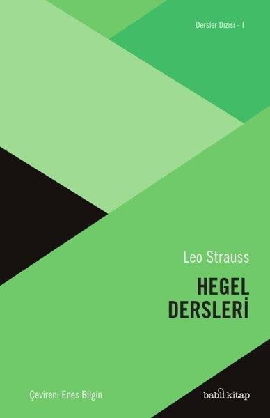 Leo StraussFelsefe BilimiHegel Dersleri - Dersler Dizisi 1