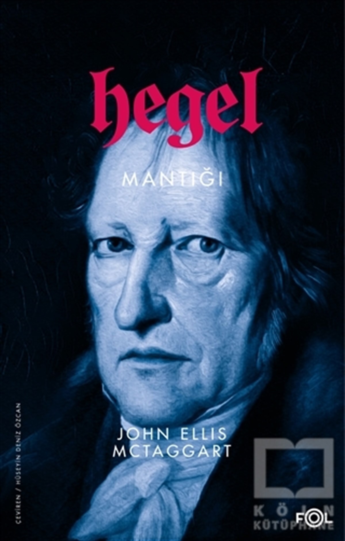 John Ellis McTaggartDiğerHegel Mantığı