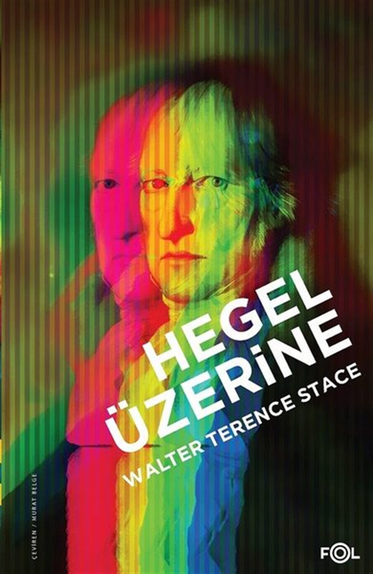 KolektifFelsefe BilimiHegel Üzerine